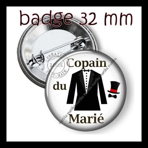 Badge 32 mm fond blanc copain du marié : taille 32 mm ref:013 
