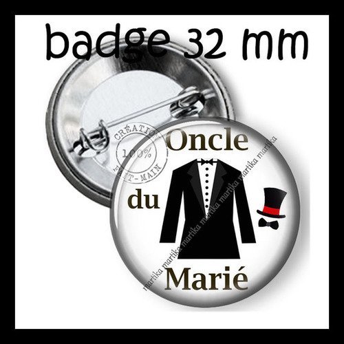Badge 32 mm fond blanc oncle du marié : taille 32 mm ref:07 