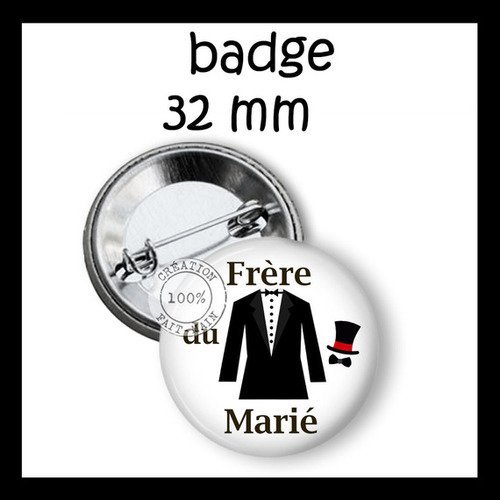 Badge 32 mm fond blanc frère du marié : taille 32 mm ref:03 