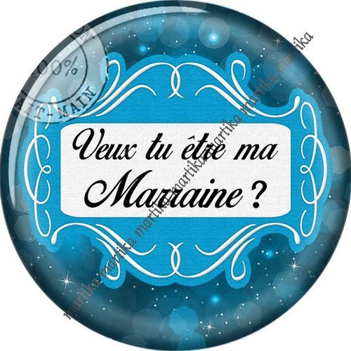 Cabochon à coller résine 25 mm veux tu être ma marraine ? n°206 