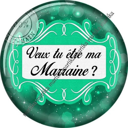 Cabochon à coller résine 25 mm veux tu être ma marraine ? n°203 