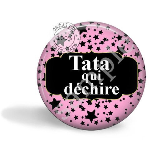 Cabochon rond 25 mm résine époxy  tata qui déchire n°m1033 