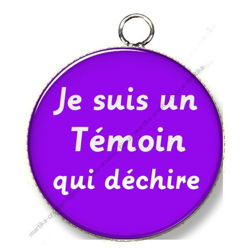 1 pendentif cabochon 25 mm je suis un témoin qui déchire n°36 