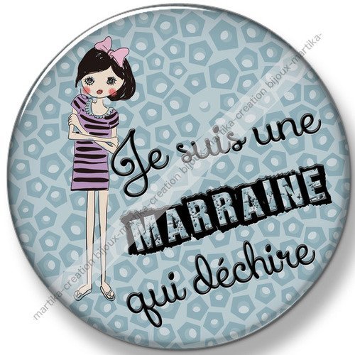 Cabochon à coller résine 25 mm je suis une marraine qui déchire n°140 fait-main 