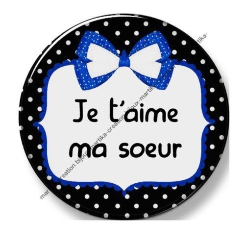 Cabochon à coller résine 25 mm je t&#039;aime ma soeur n°93 fait-main 