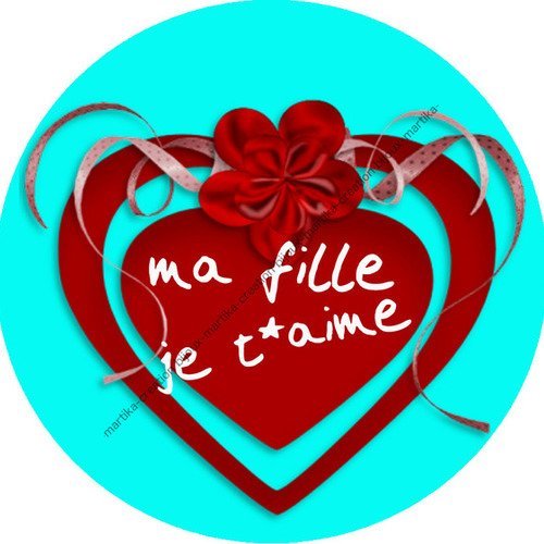 Cabochon a coller resine epoxy 25 mm ma fille je t&#039;aime n°26 