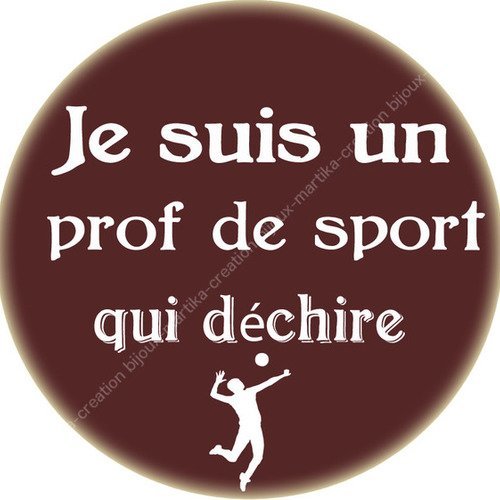 Cabochon à coller résine 25 mm je suis un prof de sport qui déchire n°92 fait-main 