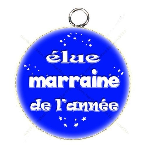 Pendentif cabochon elue marraine de l&#039;année metal et epoxy 25 mm n°36 