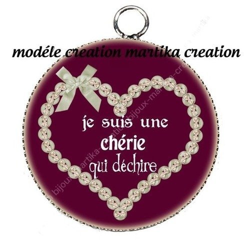 A coller cabochon epoxy 25 mm je suis une cherie qui dechire n°11 