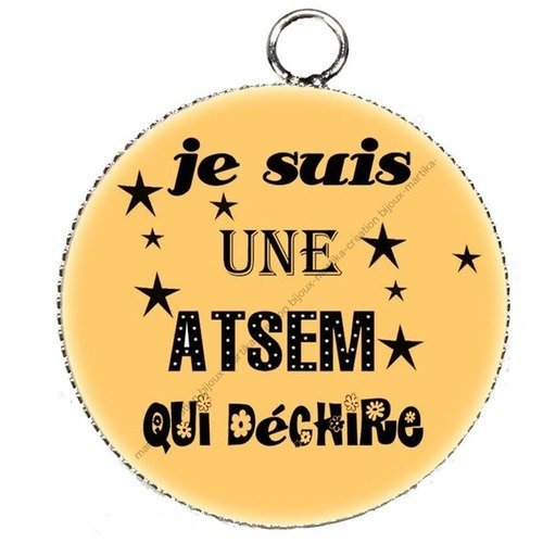 Pendentif cabochon metal et epoxy 25 mm &quot;je suis une astem qui déchire&quot; n°12 