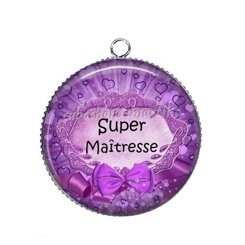 Pendentif cabochon 25mm super maîtresse