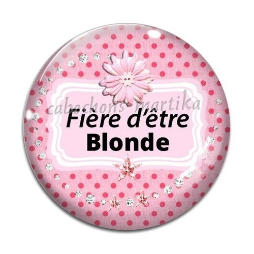 Cabochon fière d'être blonde résine, 25 mm