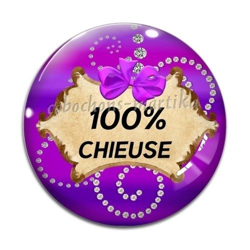 Cabochon 100% chieuse, résine, 25 mm 