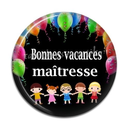 Cabochon bonnes vacances maitresse résine 25 mm 