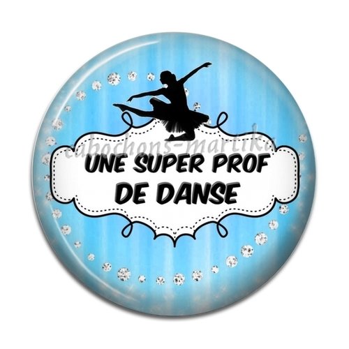 Cabochon super prof de danse résine 25 mm 