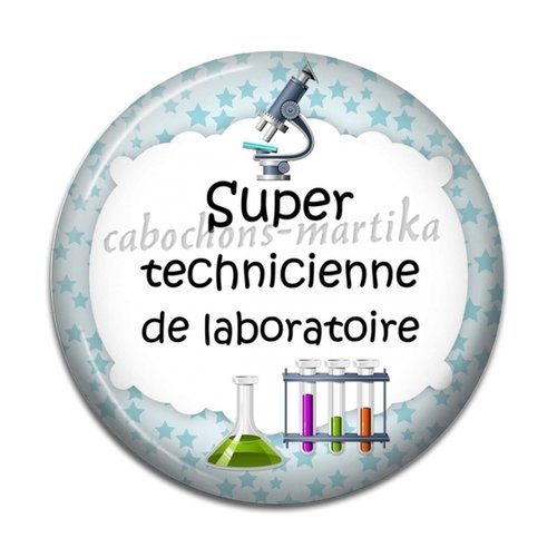 Cabochon super technicienne de laboratoire,résine 20 mm 