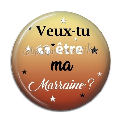 Cabochon verre 25 mm veux tu etre ma marraine