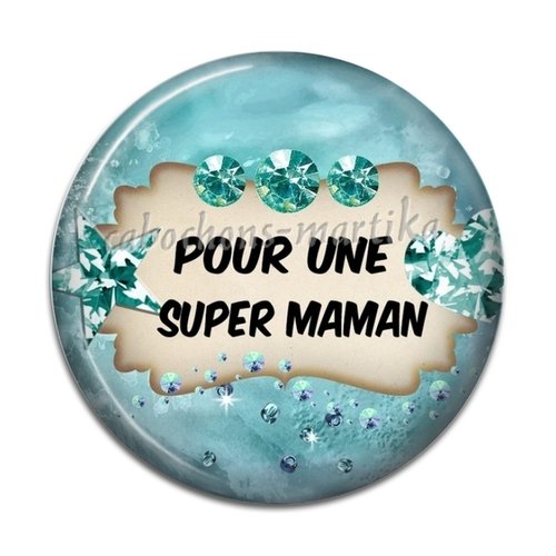 Cabochon pour une super maman résine 25 mm