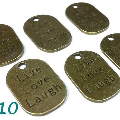 10 breloques "live lol laugh" plaque militaire  bronze sans nickel 17x26mm (bre391) 