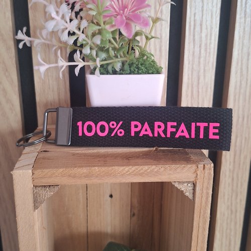 Porte clef "100% parfaite"