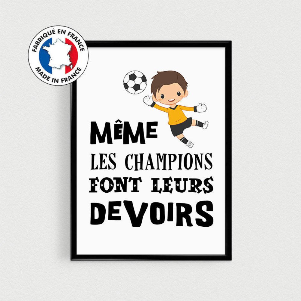 Poster Foot Football Enfant Meme Les Champions Font Leurs Devoirs Affiche Citation Francais Pour Chambre D Enfant Nurserie De Bebe Un Grand Marche