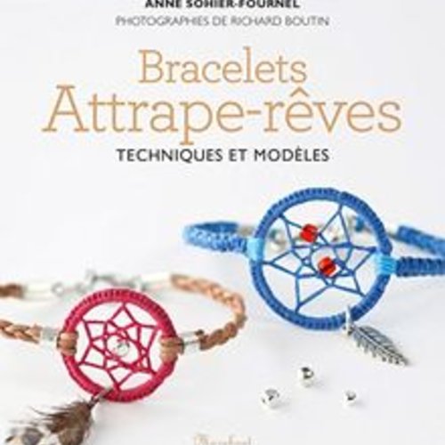 Bracelets attrape-reves techniques et modeles