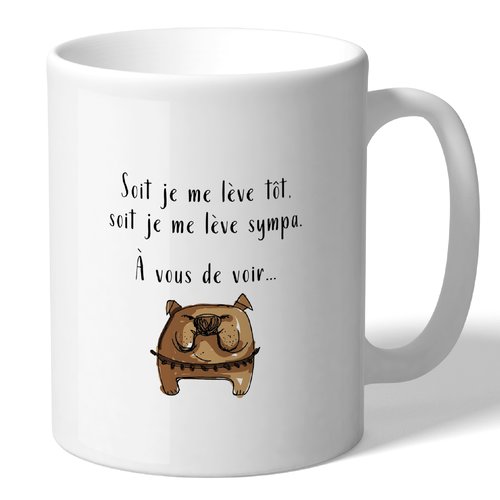Mug - humour animal ! -  dog sympa