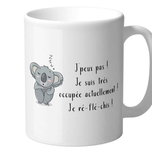 Mug - humour animal ! - koala 'ré-flé-chis'...