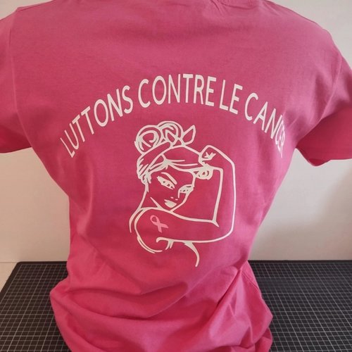 Tee-shirt luttons contre le cancer