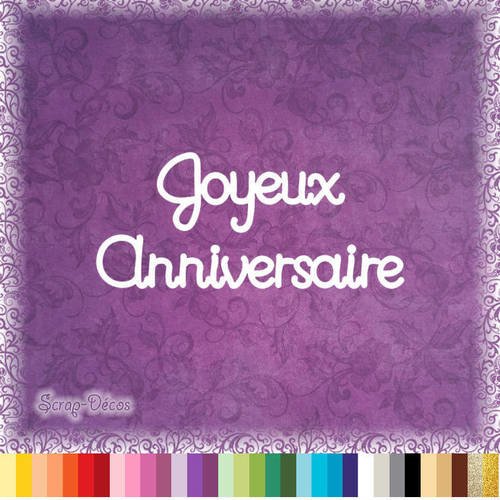 Decoupe Scrapbooking Joyeux Anniversaire Fanions Et Ballons Embellissement Die Cut 32 Couleurs Disponibles Ref 0947 Un Grand Marche