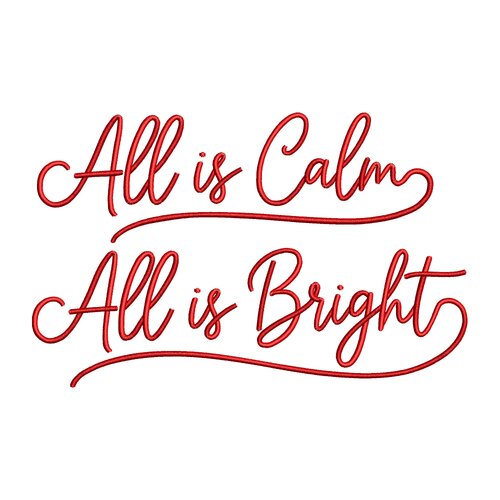 Broderie machine – « all is calm, all is bright » en lettrage rouge élégant