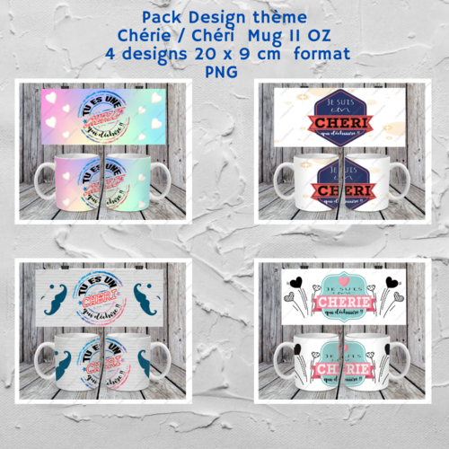 Pack 4 designs fichier numérique pour mug 11oz - pack thème chérie/chéri