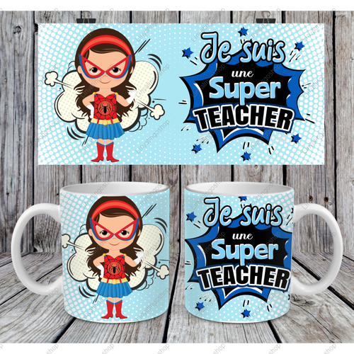 Modèle de sublimation  mug11oz  png  je suis une super teacher   super héros  design mug