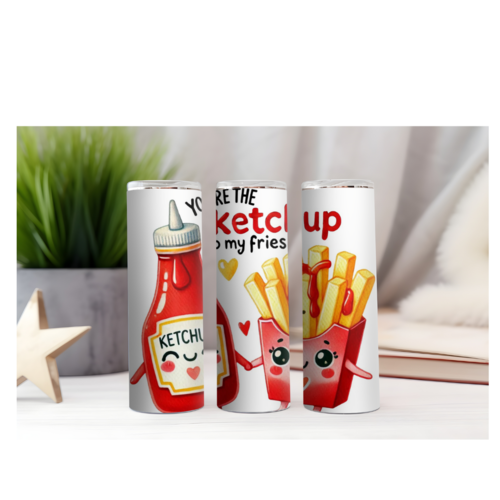 Design tumbler gobelet  png you are the ketchup to my fries