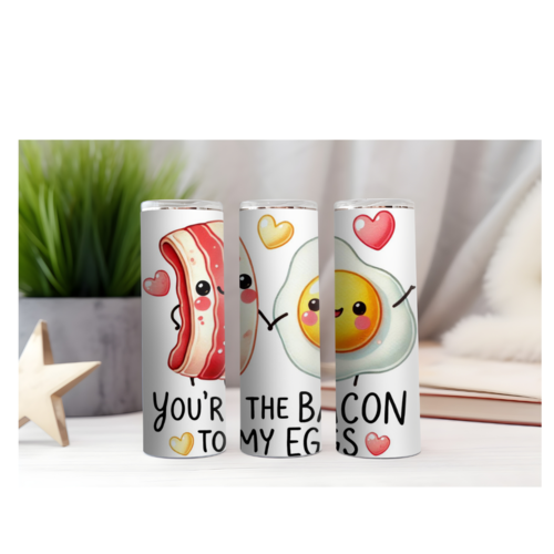 Design tumbler gobelet  png you 're the bacon to my eggs