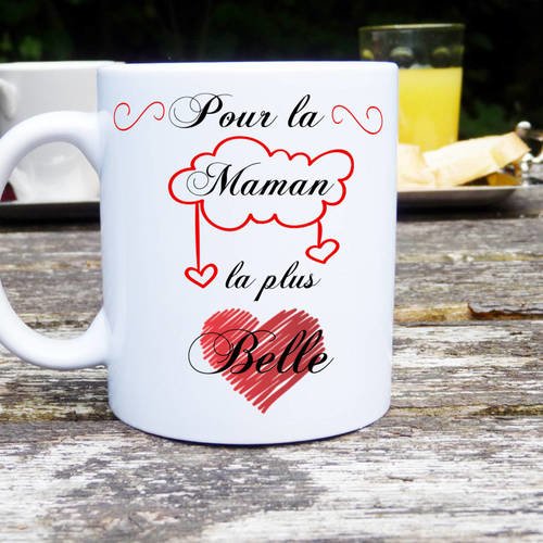 Mug pour la plus belle des mamans ! ,mug classique, mug original, idée cadeau, fête des mères, anniversaire