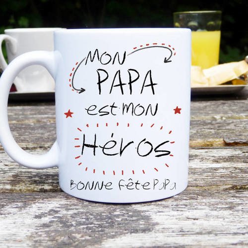 Mug mon papa c'est mon héros ! mug classique, mug original, idée cadeau