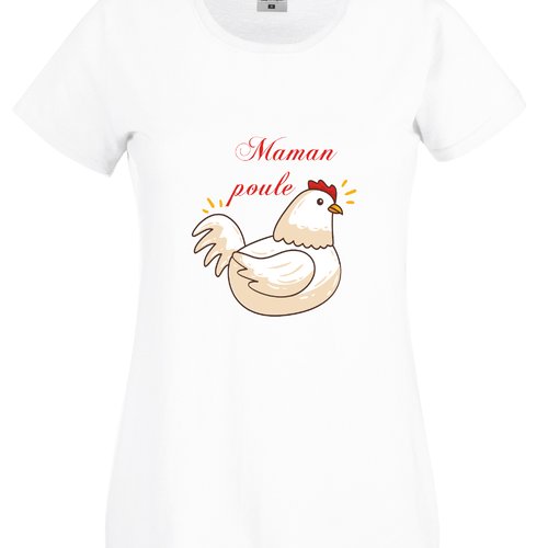 T-shirt femme humour maman poule! idée cadeau fête des mères