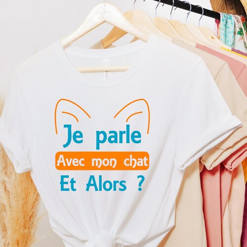 T-shirt personnalisé chat, cadeau femme humoristique chat ! idée cadeau pour les fans de chat !