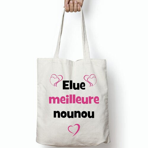 Tote bag personnalisable nounou : elue meilleure nounou,  idée cadeau original, assistante maternelle