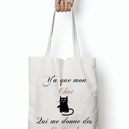 Tote bag personnalisable  chat : y'a que mon chat qui me donne des ordres ! tote bag blanc ou rose !