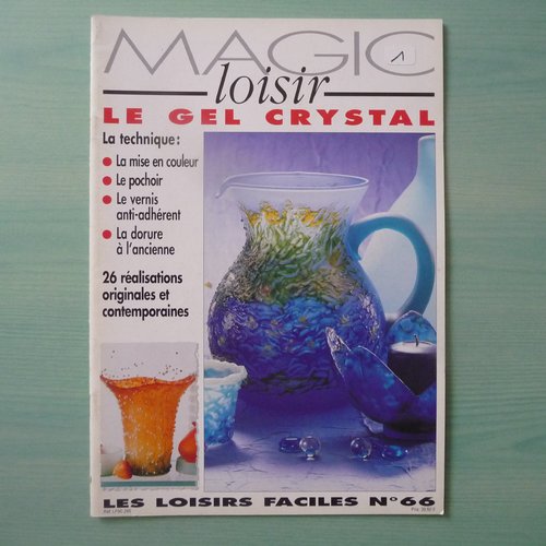 Livre "le gel crystal" - collection "magic loisir" n° 66 - loisirs créatifs