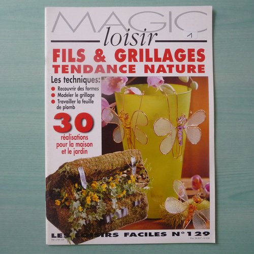 Livre "fils et grillages tendance nature" - collection "magic loisir" n°129 - loisirs créatifs