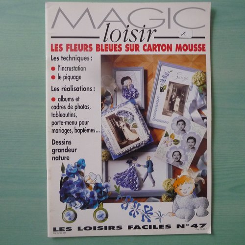 Livre "les fleurs bleues sur carton mousse" - collection "magic loisir" n° 47 - loisirs créatifs