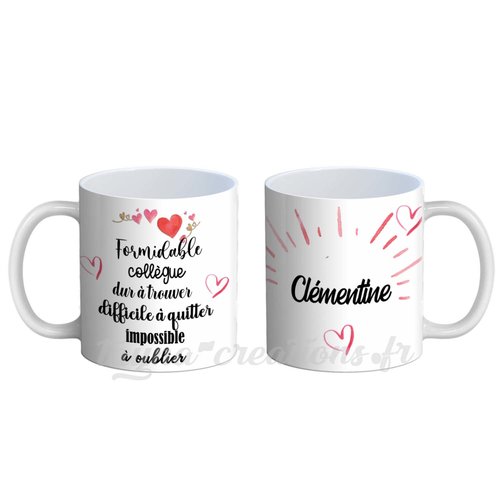 Mug collègue personnalisable,  formidable collègue dur à trouver, difficile à quitter, impossible à oublier
