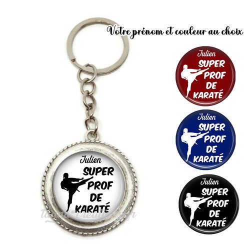 Votre prénom, porte clés super prof de karaté personnalisable