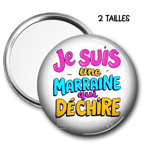 Miroir de poche je suis une marraine qui déchire, deux tailles disponibles 50 et 75 mm