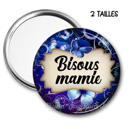 Miroir de poche bisous mamie, deux tailles disponibles 50 et 75 mm