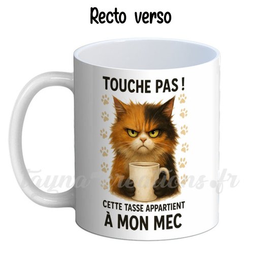 Mug touche pas! cette tasse appartient à mon mec, mug chat tri coloris