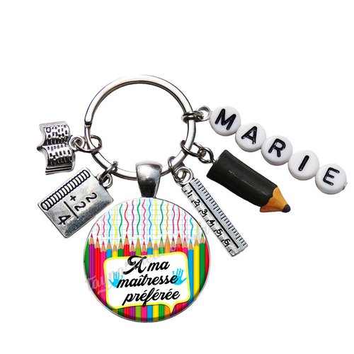 Porte-clés "a ma maîtresse préférée" personnalisable avec prénom et matière verre ou résine